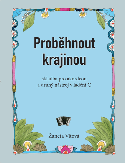 Žaneta Vítová: Proběhnout krajinou
