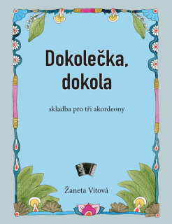 Žaneta Vítová: Dokolečka, dokola